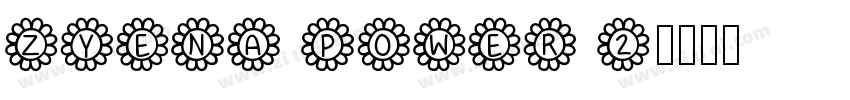 ZYENA Power 2字体转换